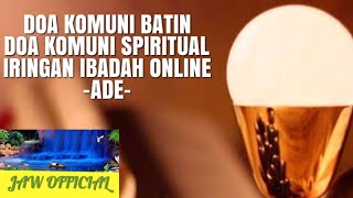 KARAOKE Doa Komuni Batin / Doa Komuni Spiritual - Iringan Ibadah Online - ADE -