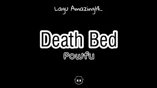 Powfu - Death Bed (Lyrics)🎤