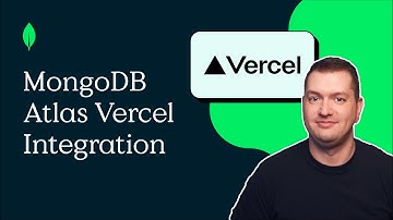 How to Integrate Vercel & MongoDB Step-by-Step