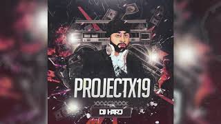 Projectx2019 - Dj Harj Matharu - Kudos Music