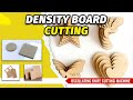 How to cut density board & MDF efficiently?