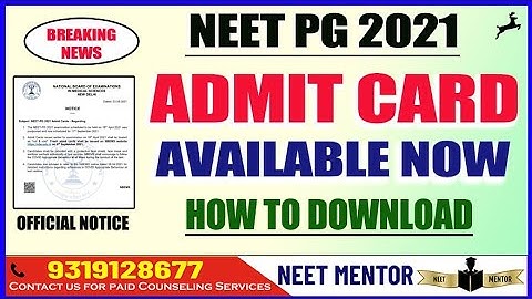 NEET PG 2021 ADMIT CARD RELEASED . DOWNLOAD NOW