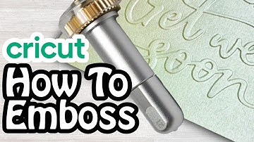 How to Emboss *and Deboss* with Your Cricut Maker