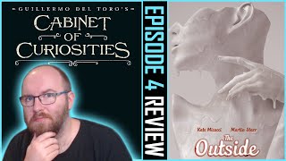 The Outside | Guillermo del Toro's Cabinet of Curiosities [Episode 4 Review]