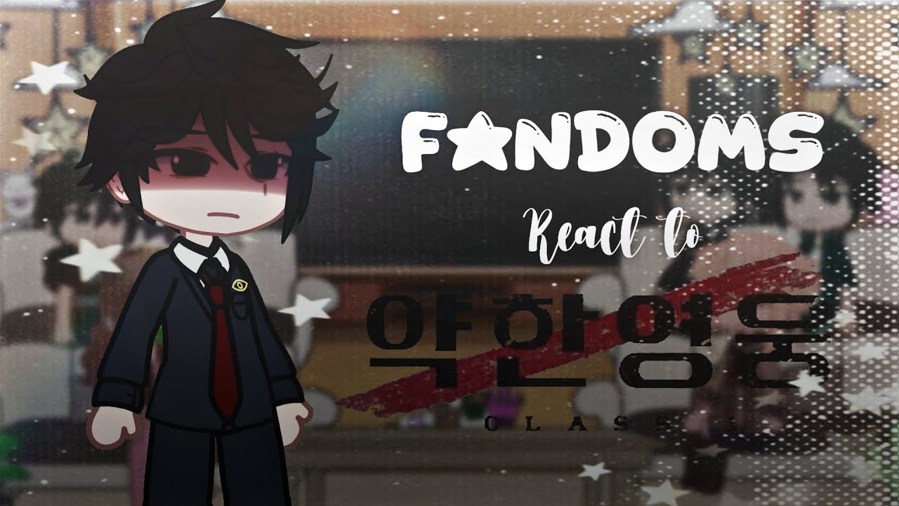 Fandoms React To Si-eun || Weak Hero Class 2 || GACHA REACTION ||