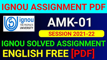 AMK-01 Solved Assignment 2022, AMK 01 Solved Assignment 2021-22 in English, AMK 01 Assignment