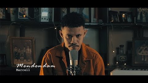 MENDENDAM - MARCELL (MICHAEL PELUPESSY COVER)