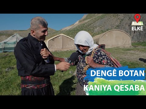 DENGÊ BOTAN / KANIYA QESABA - ELKÊ