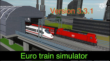 EURO TRAIN SIMULATOR VERSION 3.3.1 ANDROID IOS GAMEPLAY