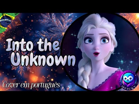 Frozen 2 Into The Unknown Cover In Brazilian Portuguese 