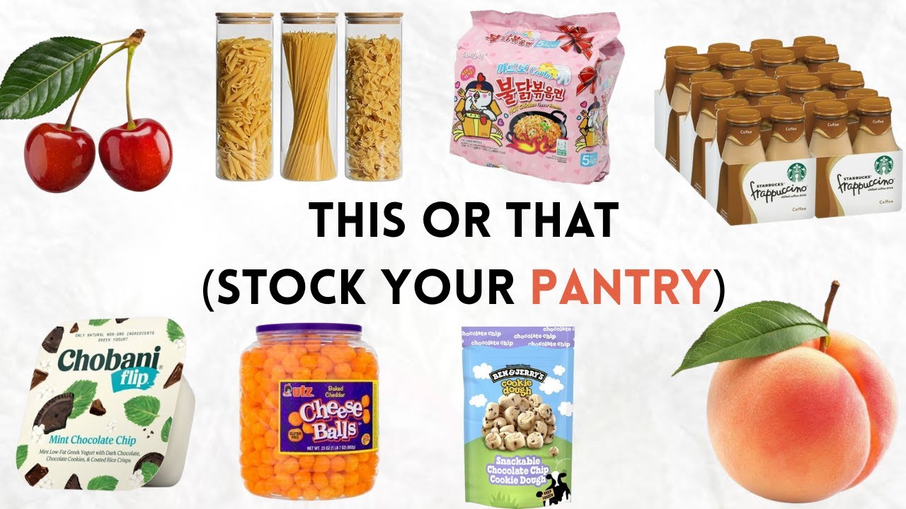 Stock your DREAM pantry| This or That