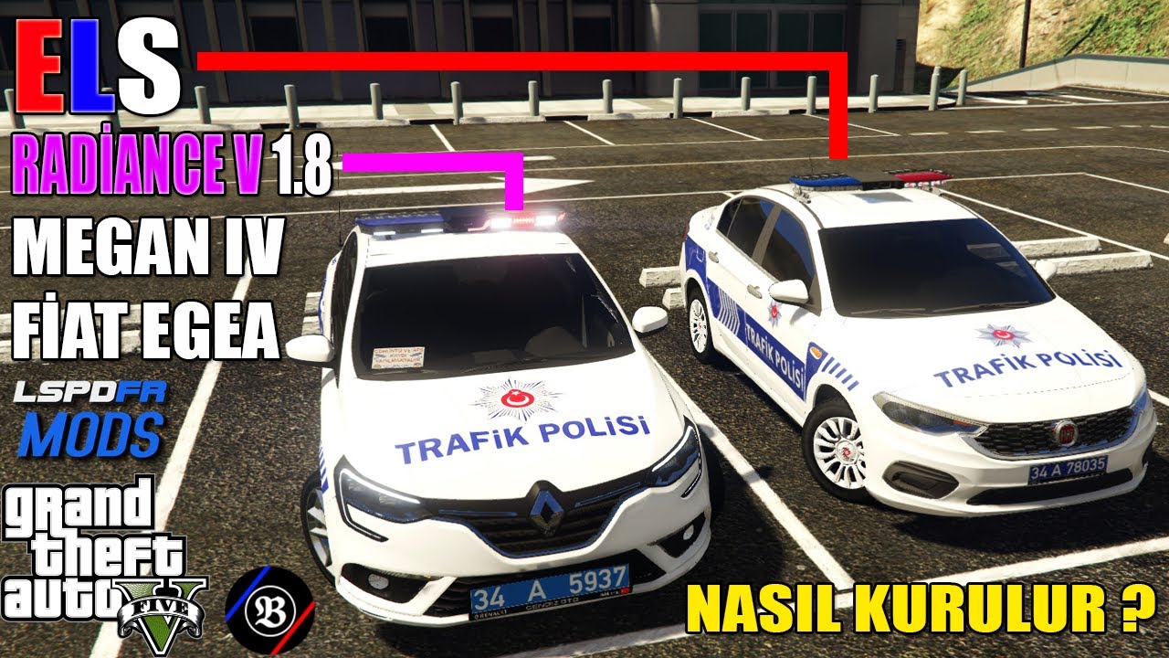 GTA 5  ELS -RADİANCE V 1.8- MEGAN IV -FİAT EGEA POLİS  ARAÇLARI NASIL KURULUR ?LSPDFR