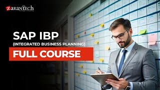 SAP IBP (Integrated Business Planning) Full Course | ZaranTech