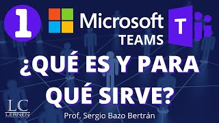 ¿Qué es Microsoft TEAMS y para qué SIRVE? | Curso de MICROSOFT TEAMS | Parte 01 #MicrosoftTeams 🟢🟡🟠