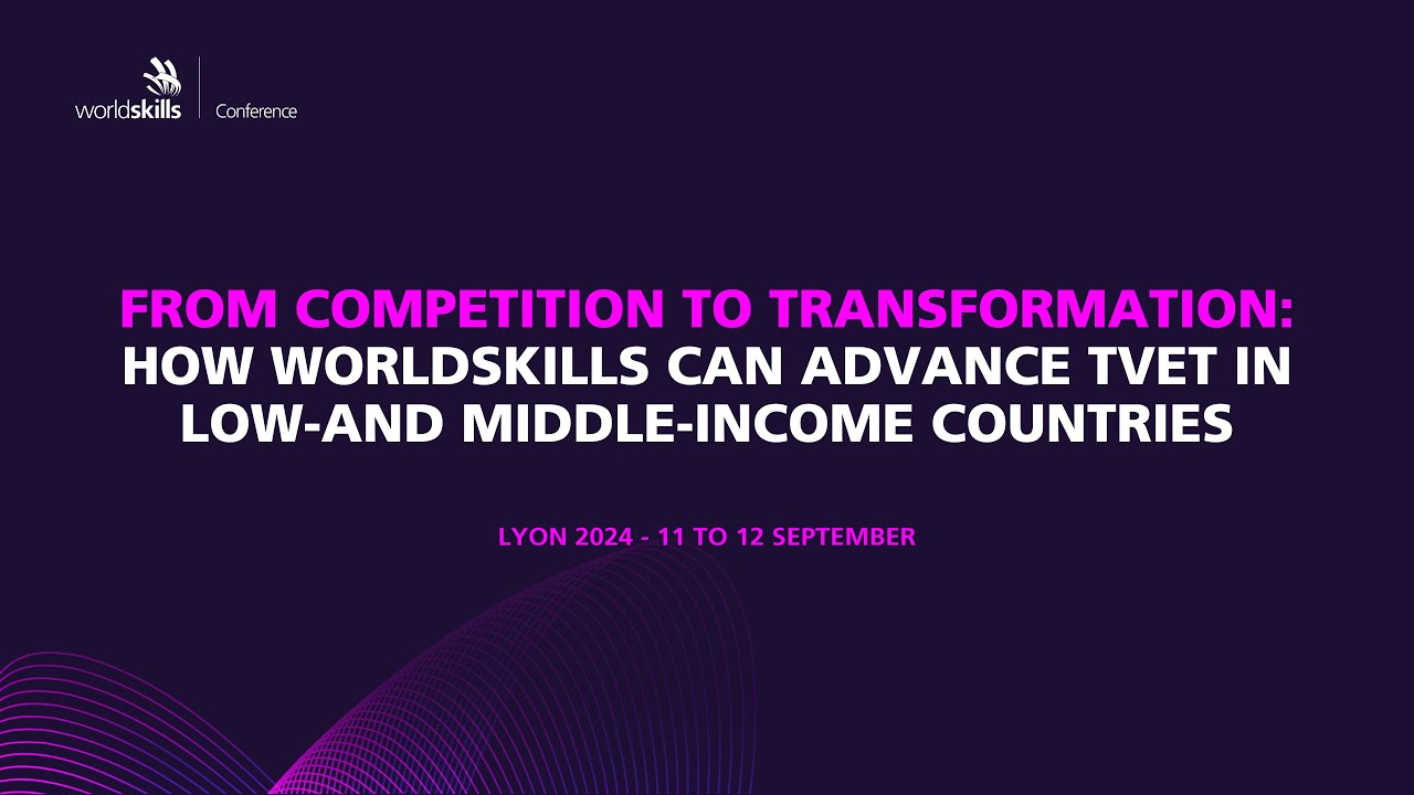 From Competition to Transformation | WorldSkills Conference 2024