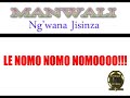 MANWALI LE NOMO NOMO NOMOOOO Pr Lwenge Stusio