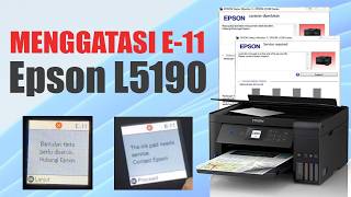 Mengatasi error E-11 pada Epson L5190