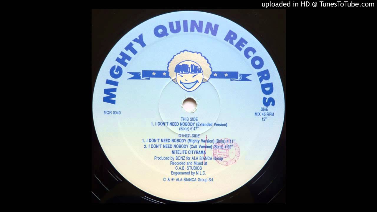 Nitelite Cityrama -- I Don't Need Nobody (Extended Version)