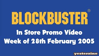 Blockbuster UK In store video reel - 28th February 2005