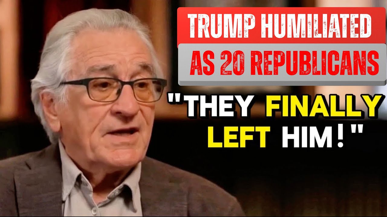 Trump Humiliated as 20 Republicans Abandon Him | Robert De Niro Explosive Speech
