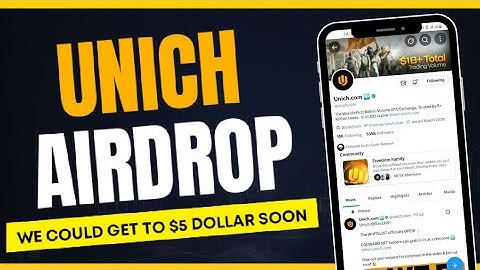 Unich Airdrop Could Hit $5 Soon - Unich Listing Price Update 