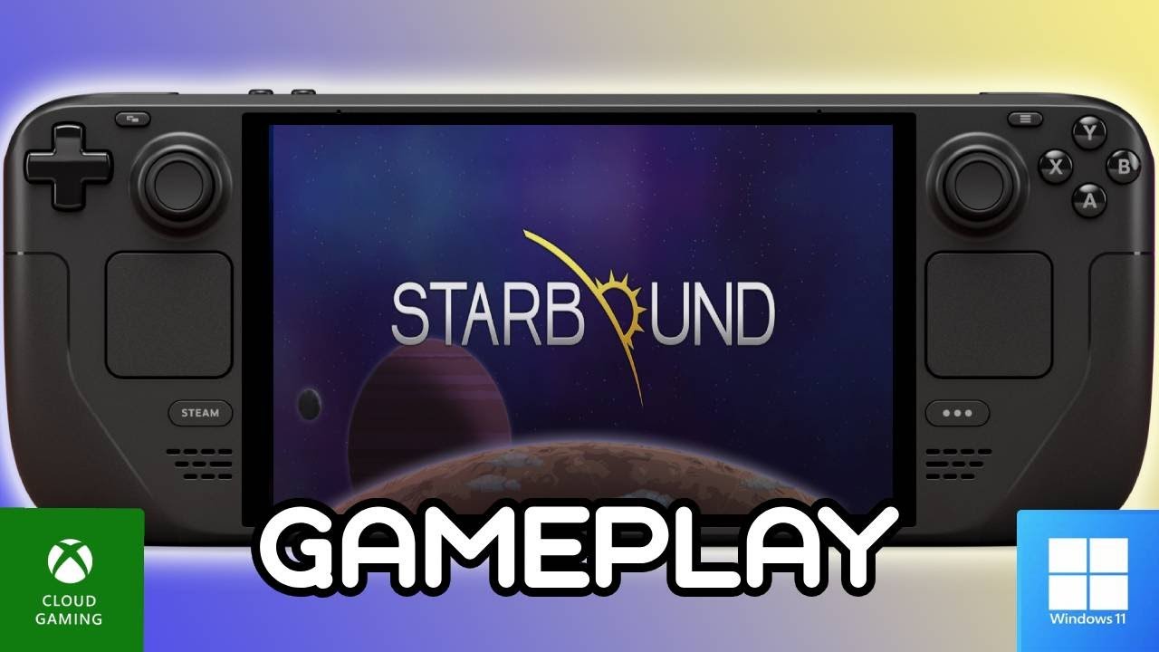 STARBOUND - 20 Minutes of Gameplay [Steam Deck | Win11 | Xbox Cloud Gaming]