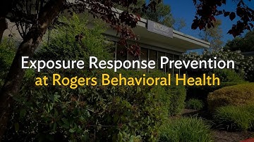 Dr. Jeremy Kruger discusses Exposure Response Prevention (ERP) treatment at Rogers