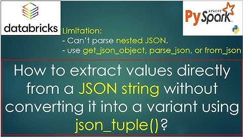 46. json_tuple() | How to extract values directly from a JSON string? | #pyspark PART 46
