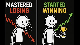 I Mastered Losing. Then I Started Winning.