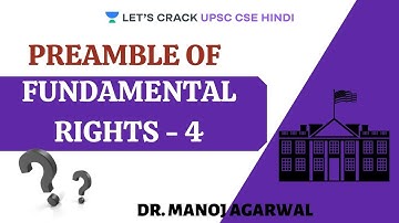 Fundamental Rights-4 | UPSC CSE/IAS 2021 Hindi | Dr. Manoj Agarwal