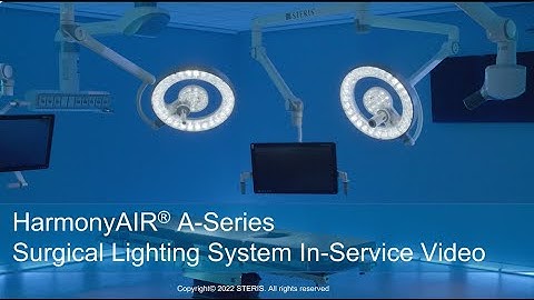 In-Service Video: HarmonyAIR® A-Series Surgical Lighting System | STERIS