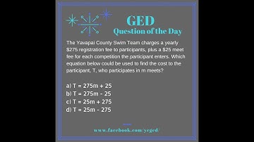 GED QOD: Writing Algebraic Equations 1