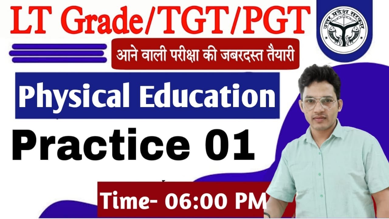 TGT/LT GRADE EXAM 2022 | PHYSICAL EDUCATION | PRACTICE SET- 01 | tgt physical education practice