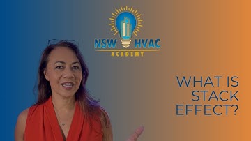 NSW HVAC Academy - What is Stack Effect?