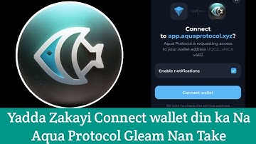 Yadda Zakayi Connect wallet din ka Na Aqua Protocol Gleam Nan Take
