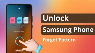 [2 Ways] How to Unlock Samsung Phone Forgot Pattern | No Data Loss screenshot 3