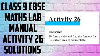 CLASS 9 CBSE MATHS LAB MANUAL ACTIVITY 26 SOLUTIONS