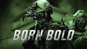 Military Motivation - "Born Bold" (2022)