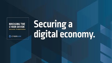 Securing a Digital Economy | E1: Bridging the Cyber Divide
