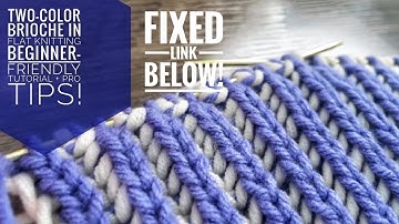 Symmetrical Two-Color Brioche Tutorial + PRO TIPS: Master Flat Knitting for Beginners in Easy Steps