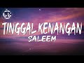 Saleem  tinggal kenangan lyrics