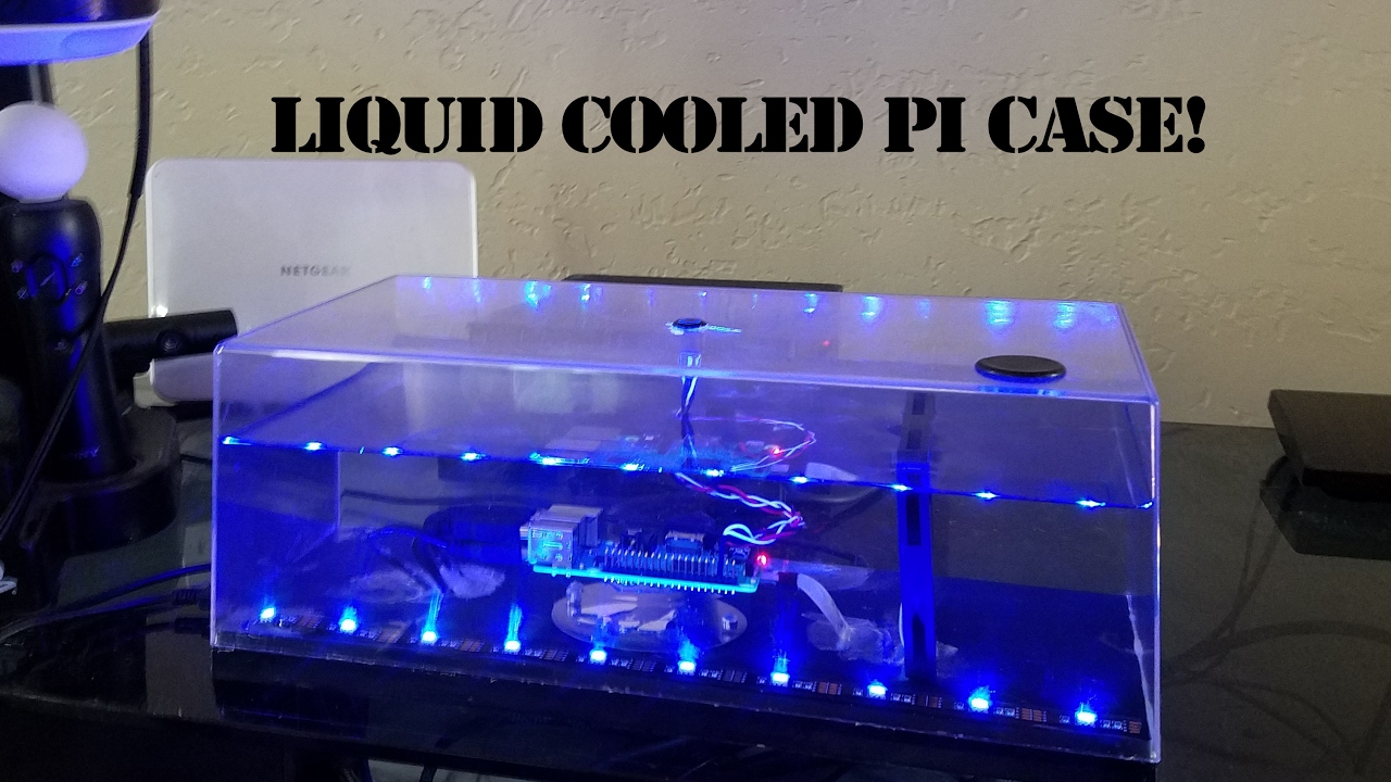 Building a liquid cooled Raspberry Pi case