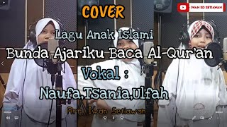 Bunda Ajariku Baca Al-Qur'an (COVER)