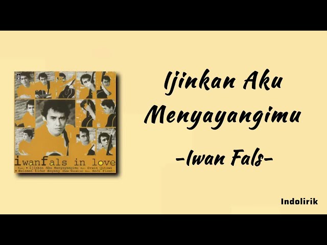 Iwan Fals - Ijinkan Aku Menyayangimu | Lirik Lagu class=