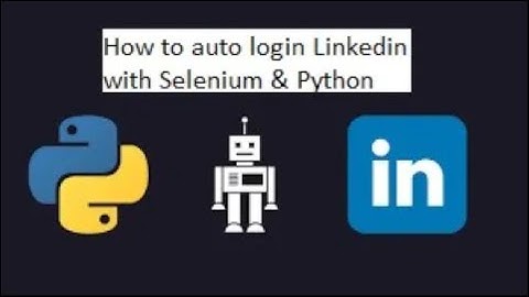 How to auto login LinkedIn with Selenium & Python