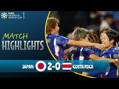 ハイライト : 日本 vs コスタリカ (2-0) | 2023 年女子ワールドカップ | なでしこジャパン