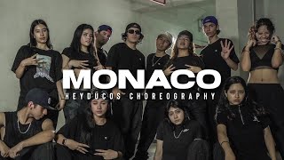 MONACO - BAD BUNNY / coreografía heyducos