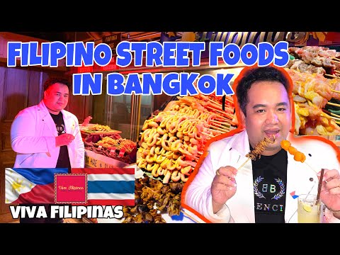 FILIPINO STREET FOODS IN BANGKOK | อาหารริมทางของชาวฟิลิปปินส์ในกรุงเทพฯ | VIVA FILIPINAS RESTAURANT