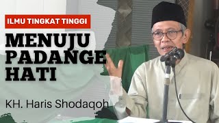 Menuju Terangnya Hati | Ngaji Tingkat Tinggi KH Haris Shodaqoh semarang | Ngaji Kitab