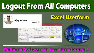 Logout from All computers from Excel userform in Multiuser login using excel vba Pt4